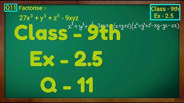 Class - 9th, Ex - 2.5, Q 11 (POLYNOMIALS) Maths NCERT CBSE