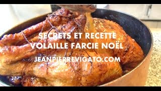 Secrets et recette de la volaille farcie de Noël