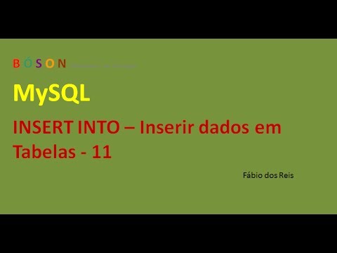 mysql insert into  2022 Update  MySQL - INSERT INTO - Inserir Dados em Tabelas - 11