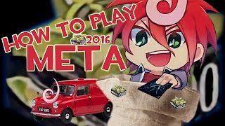 How to Play Meta 2016