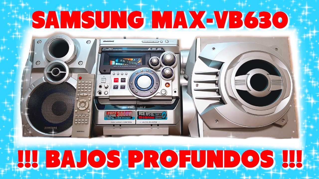 SAMSUNG MAX-VB630 O ZB630‼️😎🔊 TEST DE SONIDO EN LUGAR CERRADO #66 🔊🔊🔊🔊🔊 ...