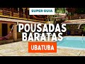 Pousadas Baratas em Ubatuba: mais que bons preços, ótima qualidade de serviços e atendimento!