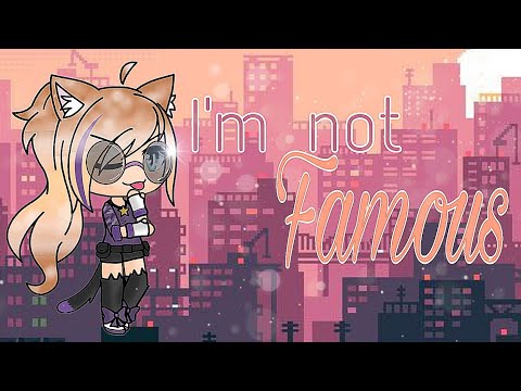 im-not-famous-|-gacha-life-meme-|-500-subscriber-special