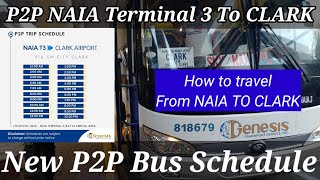 P2P NAIA TO CLARK BUS TRANSPORT - NEW P2P BUS SCHEDULE : How to travel from NAIA to Clark