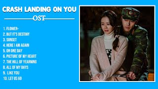 Crash Landing on You OST 2024년 최고의 재생목록 ~ Best Playlist OST 2024