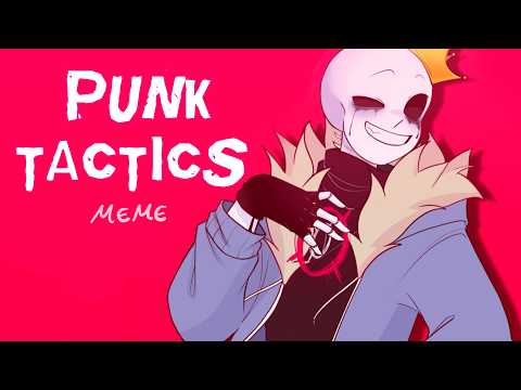 PUNK TACTICS  | animation meme | UNDERTALE AU - killer sans /cross sans