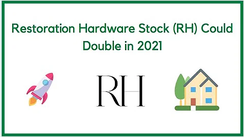 Restoration Hardware Stock (RH) Could Double in 2021