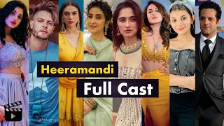 Heeramandi Movie Full Cast Real Name & Age with More Info | Heeramandi The Diamond Bazaar Cast