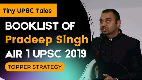 Pradeep Singh Booklist and Strategy | UPSC Civil Service Examination 2019