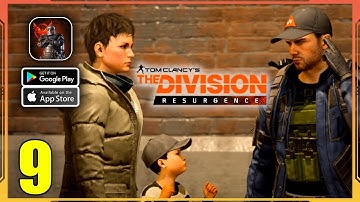 The Division Resurgence Gameplay Walkthrough (Android, iOS) - Part 9