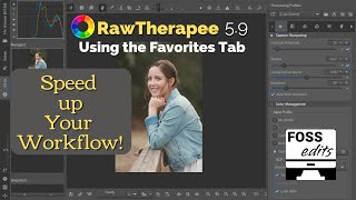RawTherapee 5.9: Using Favorites for Efficient Photo Editing