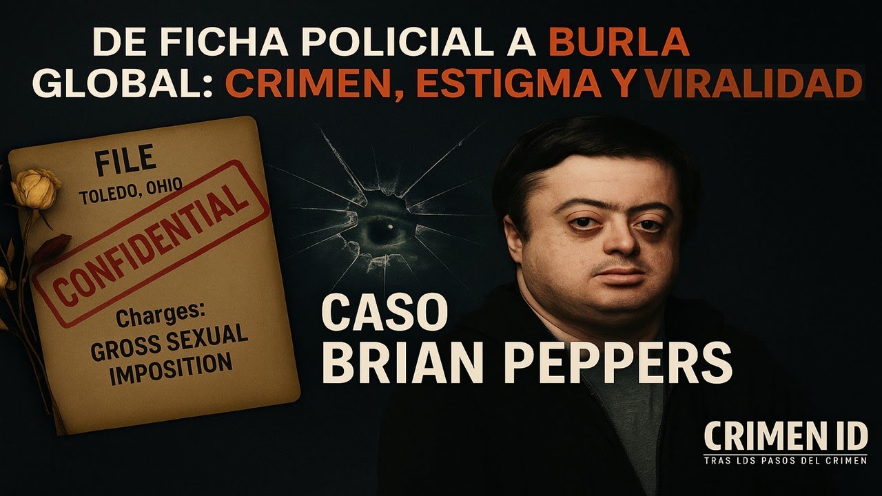 De ficha policial a burla global: crimen, estigma y viralidad. Caso Brian Peppers