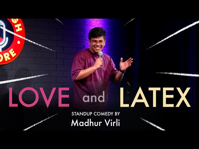 LOVE & LATEX | Stand Up Comedy by Madhur Virli class=