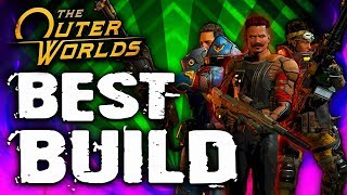 The Outer Worlds  BEST BUILD  The Captain