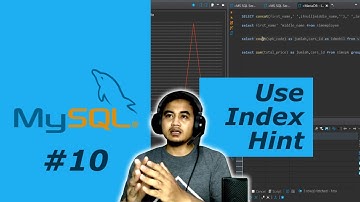 Advanced MySQL Tutorial #10 | Use Index Hint
