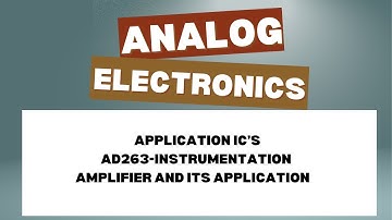 Analog Electronics | Unit 5 | AD623 | EEE with Prof RKN