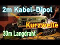 2 Meter Dipol ► Lautsprecherkabel ► Kurzwelle ► Sailor R1119 ► NRD-525 ► Vergleich/Test Langdraht