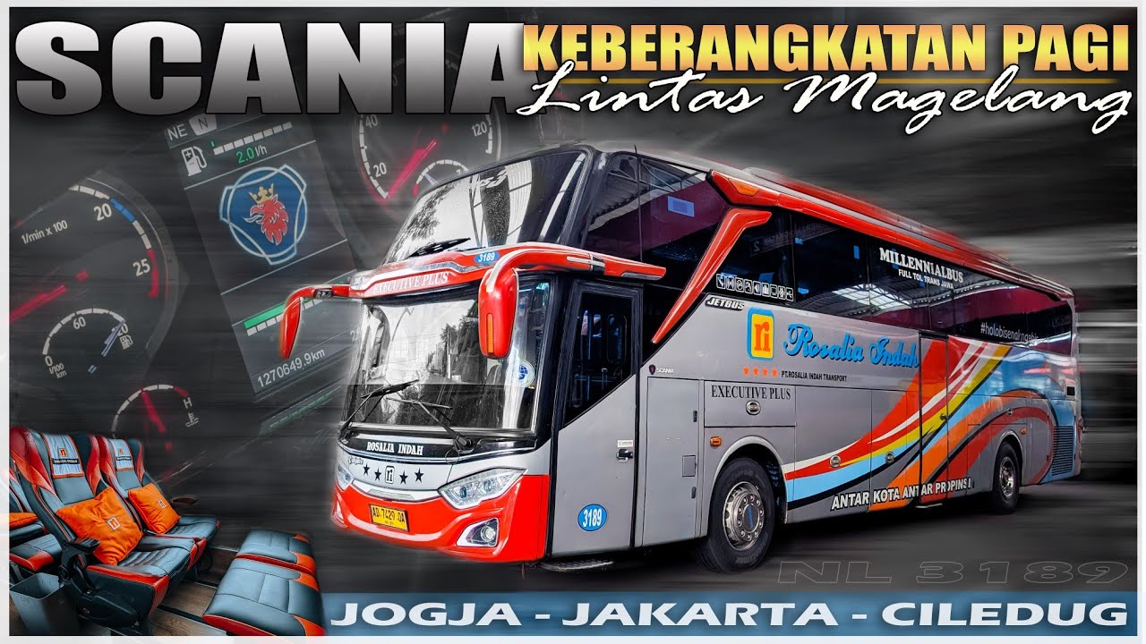 MANTAPPP‼️KEBERANGKATAN PAGI JOGJA - CILEDUG VIA MAGELANG SEKARANG DAPET SCANIA 🤩 Trip Rosin NL 3189