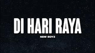 New Boyz - Di Hari Raya (Lyrics  Video)