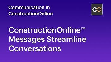 ConstructionOnline™ Messages Streamline Conversations