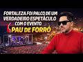 Fortaleza foi palco de um verdadeiro espetáculo Evento Pau de Forró, comandado pelo Mestre Zé Cantor