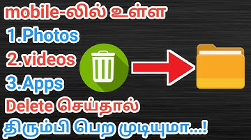 How to restore delete photos videos&files in mobile | | tamil tech dj