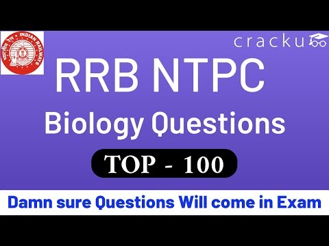 Top-100 RRB NTPC Biology Q&A