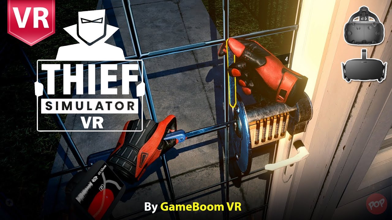 Thief Simulator | Become a thief in VR! -