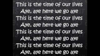 Chawki - Time Of Our Lives (Lyrics)