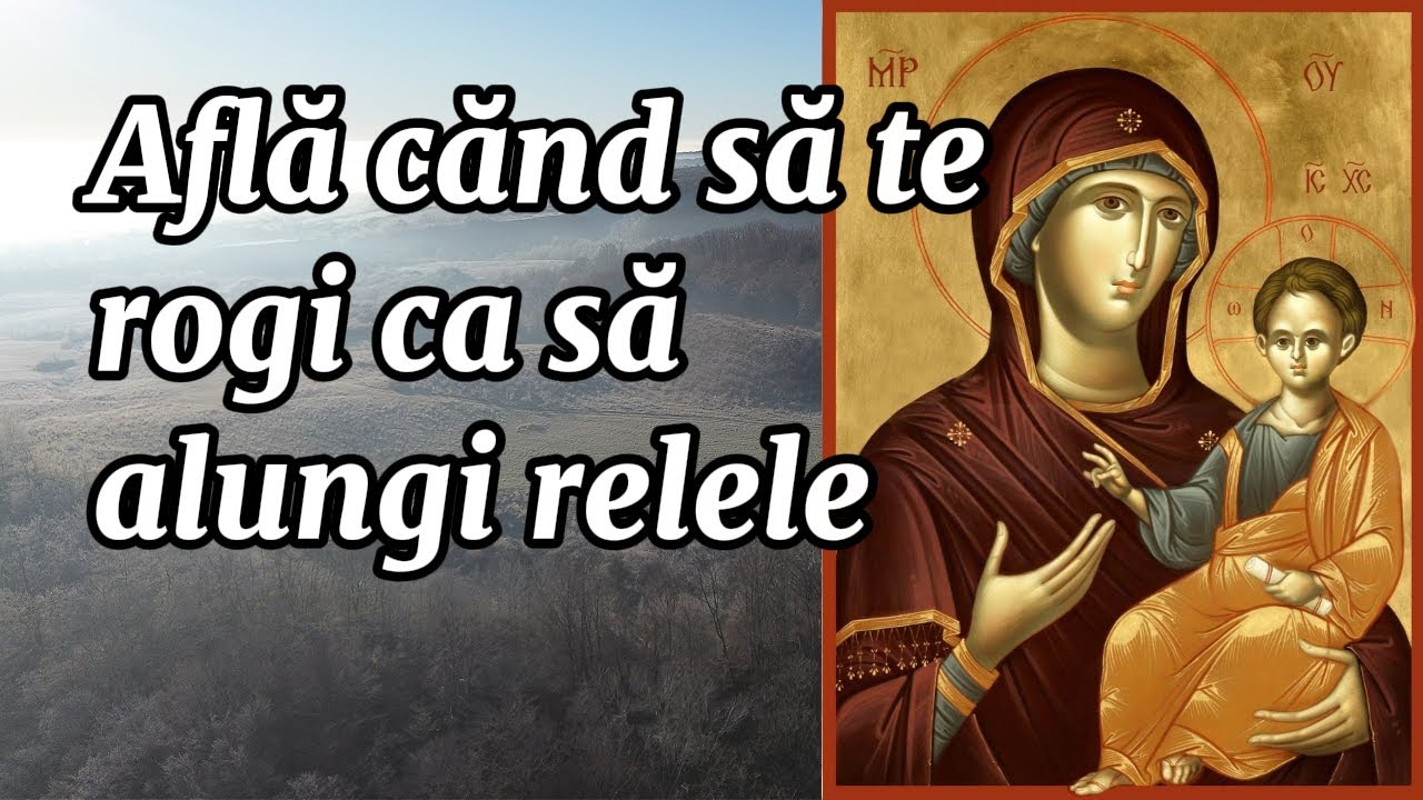 În ce zi din săptămână să te rogi pentru dezlegare de rele
