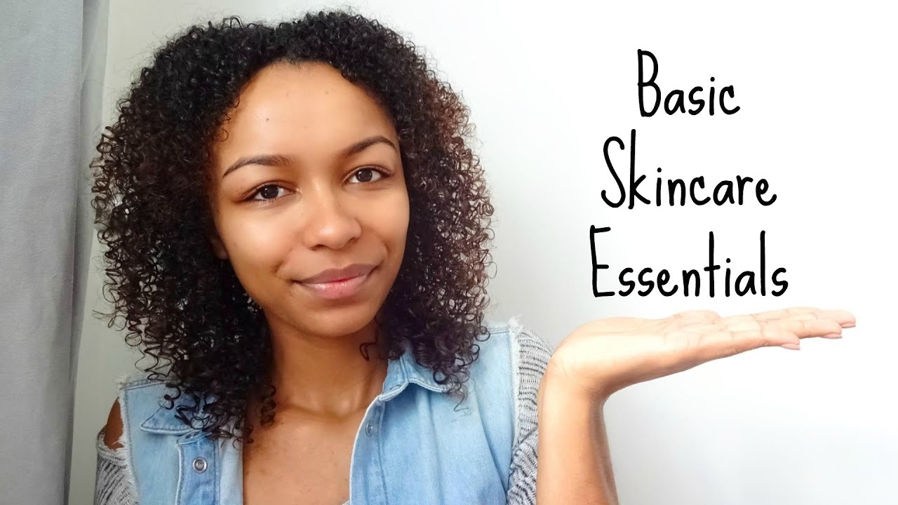 Basic Skincare Essentials & Tutorial YouTube