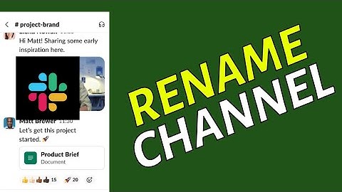 How to Rename Slack Channel 2025?