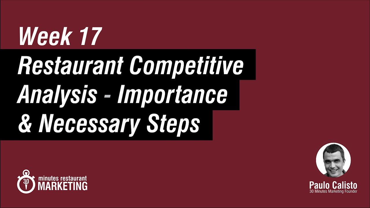 competitive analysis คือ  2022 Update  How to do a Competitive Analysis for a Restaurant