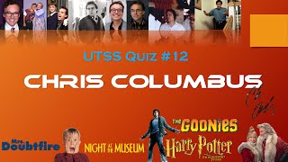UTSS QUIZ 12 - Chris Columbus