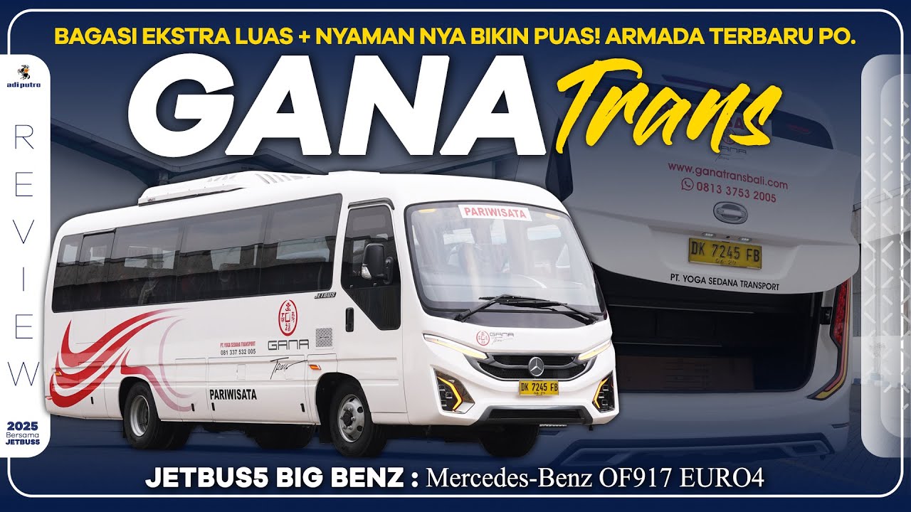 Bagasi Ekstra Luas + Nyaman nya Bikin Puas! JETBUS 5 BIG BENZ Armada Terbaru PO GANA TRANS