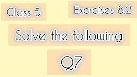 5th class mathematics | Chapter 8| Length Solve the following Q.7 Exercise 8.2