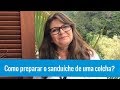 Como preparar o sanduíche de uma colcha?