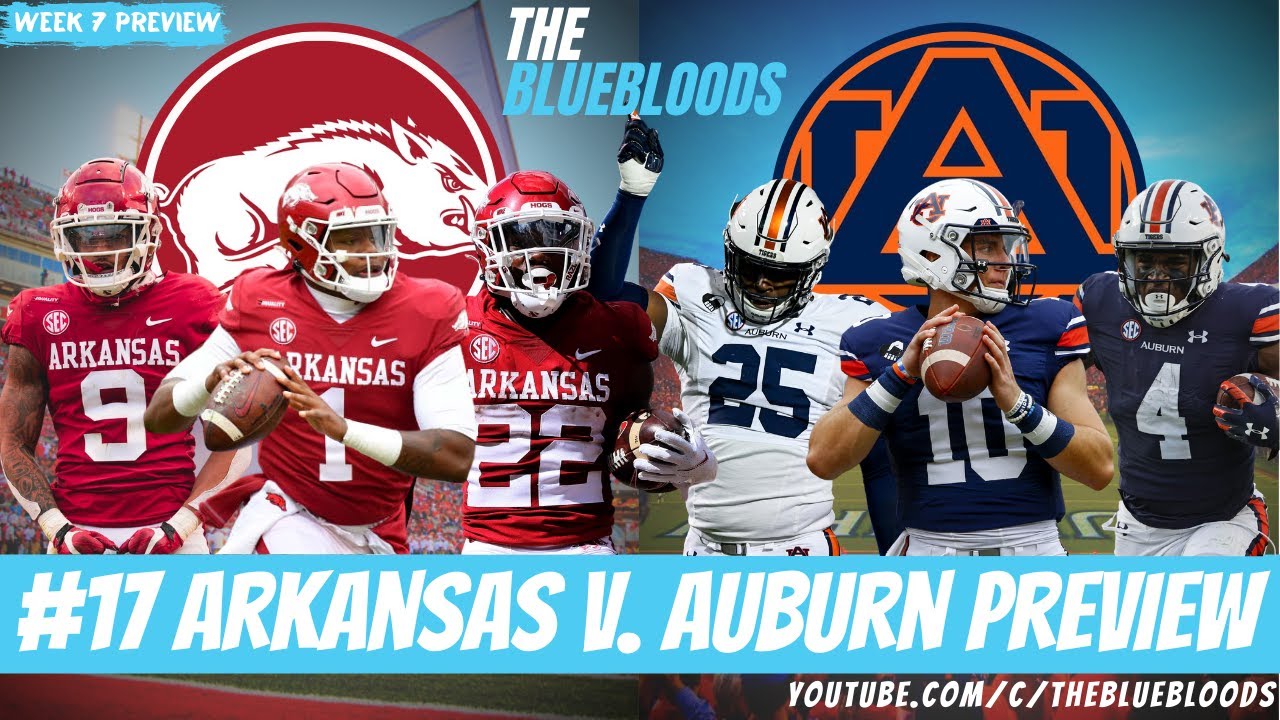 Week 7 College Football Preview: #17 Arkansas vs Auburn | The ...