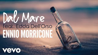 Dal Mare - Movie Single Version - feat. Edda dell'Orso (Hight Quality Audio)