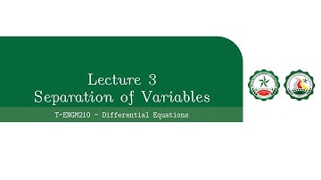 T ENGM210 Lesson 3 Separation of Variables