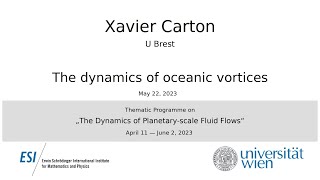 Xavier Carton - The dynamics of oceanic vortices