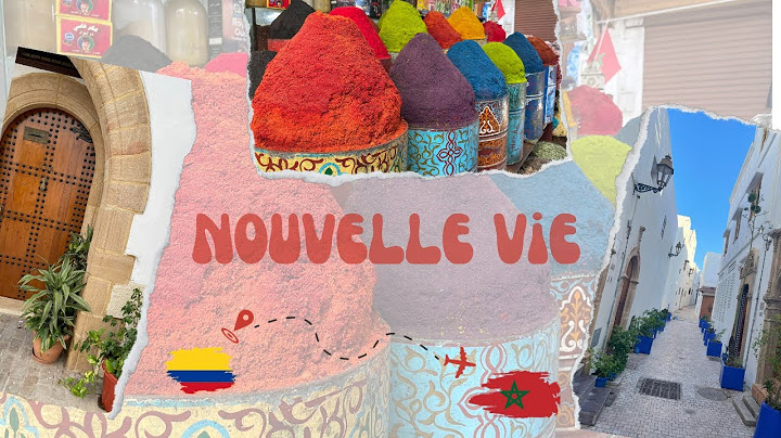 VLOG : JE DEMENAGE AU MAROC (nouvelle vie)