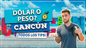 ¿Debo llevar dólares o pesos a Cancún?