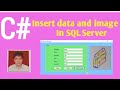 Insert data with image in Sql server database in C#