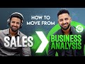 How To Move From A Career In Sales To Business Analyst