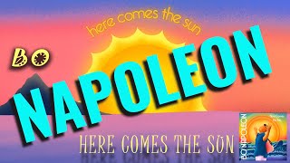 Video thumbnail of "Bo Napoleon - Here Comes The Sun (Official Music Video)"