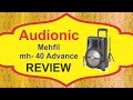 Audionic Mehfil MH 40 Advance Trolley Speaker Review