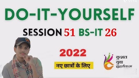 Do-it-yourself  session  51 |  Bs-cit session 26 ]
