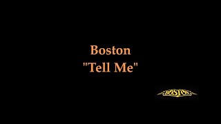 Boston - &quot;Tell Me&quot; HQ/With Onscreen Lyrics!