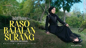 Indah Delvia - Raso Bajalan Surang (Official Music Video)